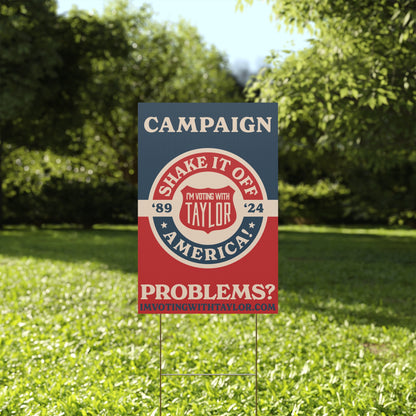 Campaign Problems Plastic Yard Sign