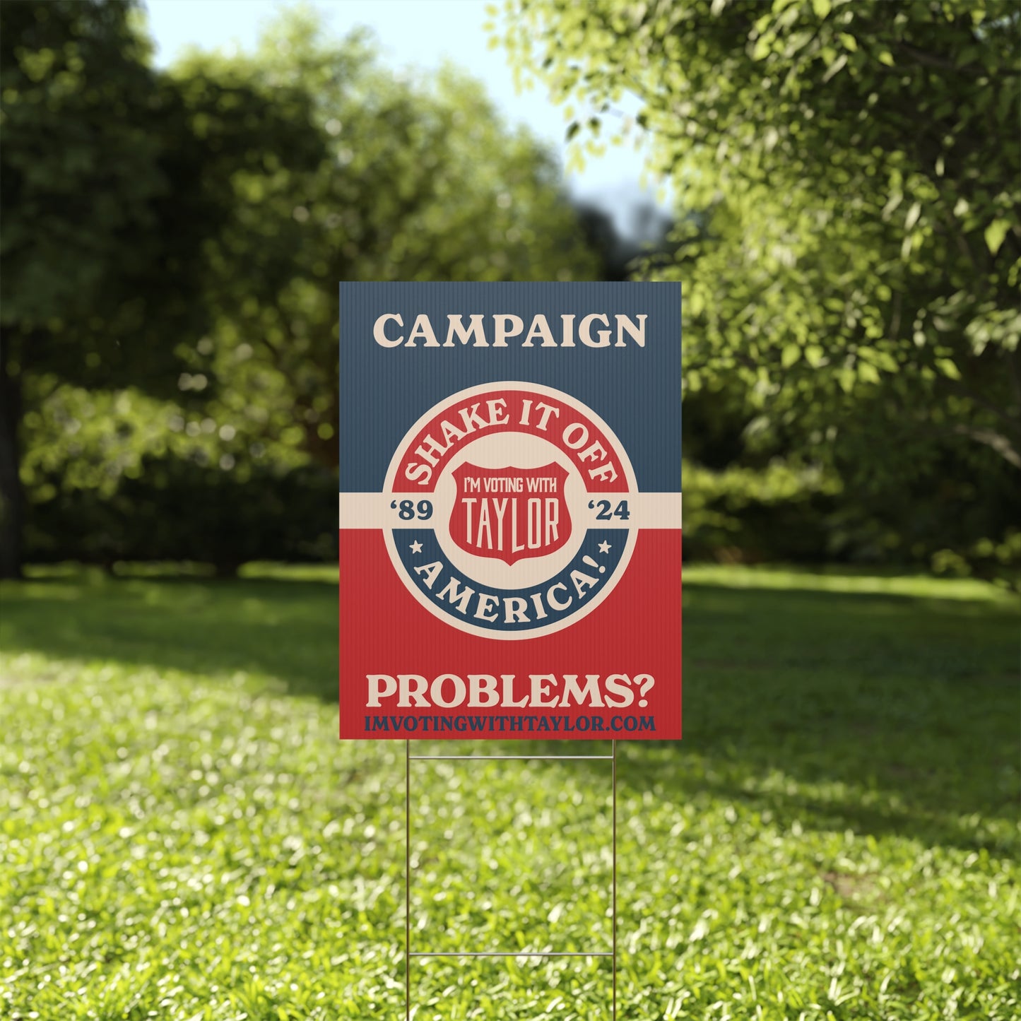 Campaign Problems Plastic Yard Sign