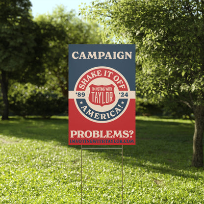 Campaign Problems Plastic Yard Sign